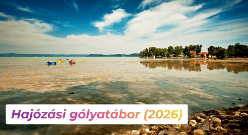 Gólyatábor (2026) - Fontos információk